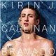 Kirin J Callinan - Bravado